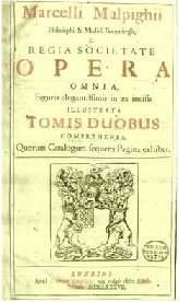 L'Opera Omnia di Marcello Malpighi
