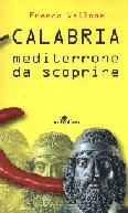 'Calabria - mediterrone da scoprire' di Franco Vallone